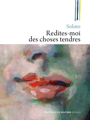 cover image of Redites-moi des choses tendres